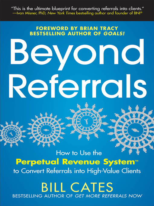 Title details for Beyond Referrals by Bill Cates - Available